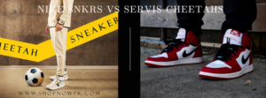 Nike SNKRS vs Servis Cheetahs